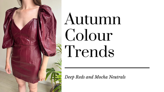 Autumn Colour Trends: Deep Reds & Mocha Neutrals