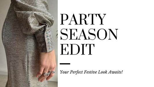 Party Season Edit: Your Perfect Festive Look Awaits! ✨